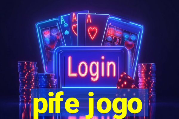 pife jogo